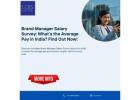 Brand Manager Salary Survey: What's the Average Pay in India? Find Out Now!