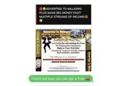 Advertise To Millions! Plus Make Money Fast! See Multiple Streams Of Income!