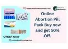 Online Abortion Pill Pack Buy now and get 50% Off.