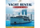 Yacht Rental Services in Dubai