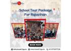 School Tour Operators | School Tour Rajasthan