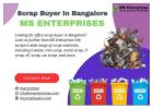 Looking For Office Scrap Buyers In Bangalore- Go For MS Enterprises