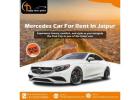 Explore Jaipur with Luxury: Mercedes Car Rentals from India Tour Point