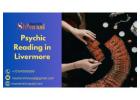 Psychic Reading in Livermore: Gain Insights for Your Life’s Journey