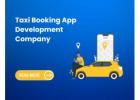 Taxi Booking App Development Company 