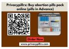 Privacypillrx: Buy abortion pills pack online (pills in Advance)