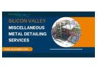 Miscellaneous Metal Detailing Services Company - USA