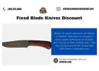 Fixed Blade Knives Discount: Great Deals on High-Quality Fixed Blade Knives