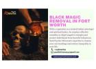 Black Magic Removal in Fort Worth: Restore Your Peace with Psychic Shivaram