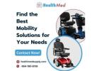 Find the Best Mobility Solutions for Your Needs