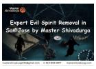 Evil Spirit Removal in San Jose by Master Shivadurga