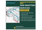 Enhancing The project with PEB Drafting Services in the USA