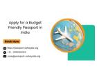 Apply for a Budget-Friendly Passport in India