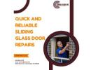 Quick and Reliable Sliding Glass Door Repairs