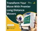 Transform Your Move With Premier Long Distance Movers