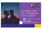 Love Spell in New York – Manifest the Love You Desire