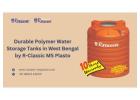 Premium Polymer Water Storage Tanks in West Bengal - R-Classic MS Plasto