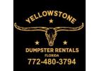 Yellowstone Dumpster Rental