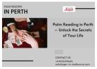 Palm Reading in Perth – Unlock the Secrets of Your Life