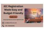 IEC Registration Made Easy and Budget-Friendly