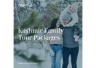 Kashmir packages for family