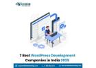 7 Best WordPress Development Companies in India 2025