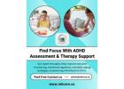 Find Focus With ADHD Assessment & Therapy Support