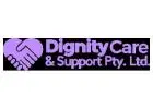 Dignity Cares Quality Home Assistance Tailored to Your Needs!