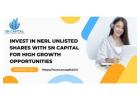 Invest in NERL Unlisted Shares with SN Capital for High Growth Opportunities