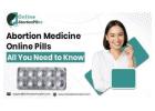 Abortion Pills Online For Early Medical Abortion All You Need To Know