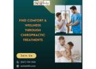 Find Comfort & Wellness Through Chiropractic Treatments