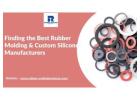 Finding the Best Rubber Molding & Custom Silicone Manufacturers