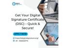 Get Your Digital Signature Certificate (DSC) – Quick & Secure!