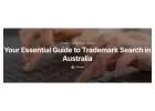Navigating Australian Trademark Laws: A Search Guide