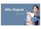 MSc Degree: A Gateway to Advanced Science & Research