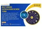 Best Indian Astrologer in New York – Accurate Predictions & Life Solutions
