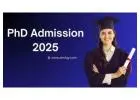 PhD Admission 2025: Key Details and Process