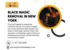 Black Magic Removal in New York – Restore Peace & Positivity