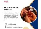 Palm Reading in Brisbane: Discover Your Future in Your Hands