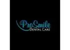 Pro Smile Dental Care