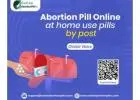 Abortion Pill Online at home use pills by post