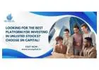 Looking for the best platform for investing in unlisted stocks? Choose SN Capital!