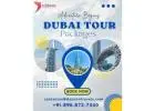 Explore Best Dubai Tour Packages @Dazonn Travels!
