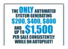 The Only Automated System Generating $200, $400, $800 and $1500 Per Sale Consistently On Autopilot