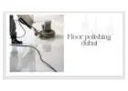 Floor Polishing Services Dubai, Abu Dhabi, UAE - Royal Marble Polishing