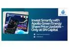 Invest Smartly with Apollo Green Energy Share Price Updates – Only at SN Capital