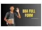 BBA Full Form: Bachelor of Business Administration