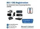 Apply for a BIS Certificate for ADPM with Brand Liaison – Trusted Compliance Partner