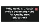 Why Noida & Greater Noida becoming Hubs for Quality BBA Education?