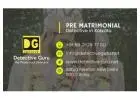 Pre Matrimonial Detective Kolkata – Flat 20% Off Ends Soon
